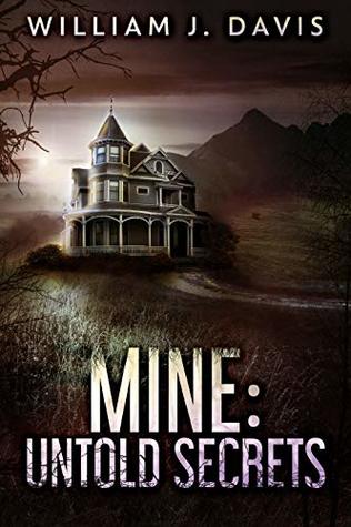 Mine: Untold Secrets
