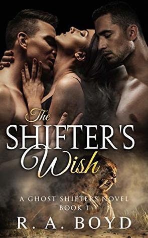 The Shifter's Wish