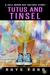 Tutus and Tinsel (Half Moon Bay, #2.5) by Rhys Ford