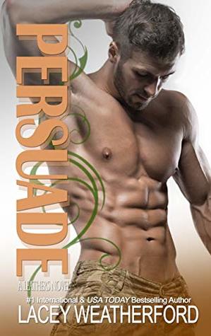 Persuade (A Leathers Novel)