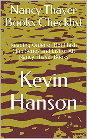 Nancy Thayer Books Checklist: Reading Order of Hot Flash Club Series and List of All Nancy Thayer Books