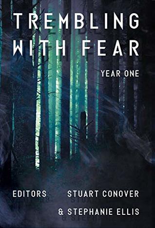 Trembling With Fear: Year 1