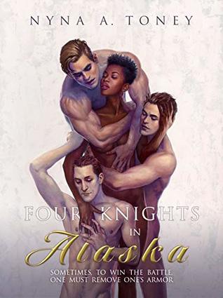 Four Knights In Alaska: An Interracial Enemies-Turned-Lovers Menage Romance