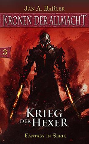 Krieg der Hexer (Kronen der Allmacht 3)