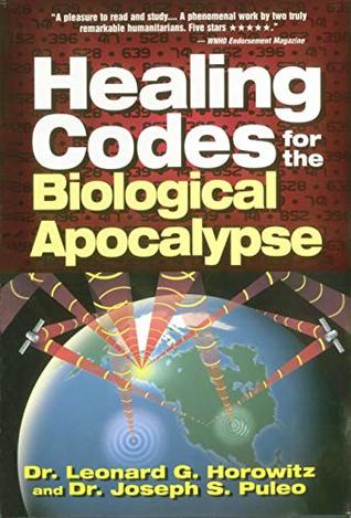 Healing Codes For The Biological Apocalypse