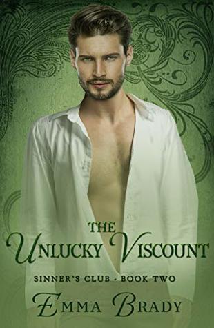 The Unlucky Viscount: Sinner's Club Book II