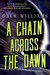 A Chain Across the Dawn (The Universe After, #2)