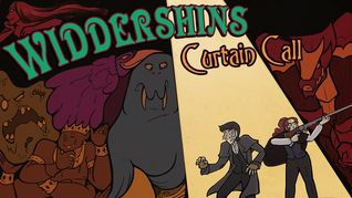 Widdershins Volume Seven: Curtain Call
