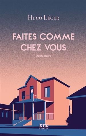 Faites comme chez vous