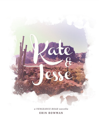 Kate & Jesse (Vengeance Road, #1.5)