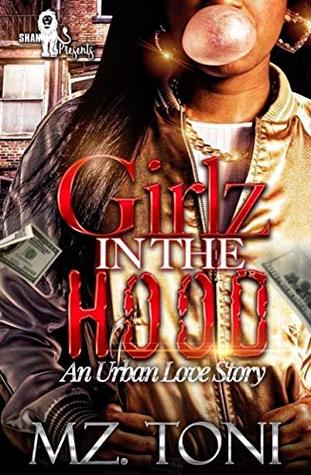 Girlz in the Hood: An Urban Love Story