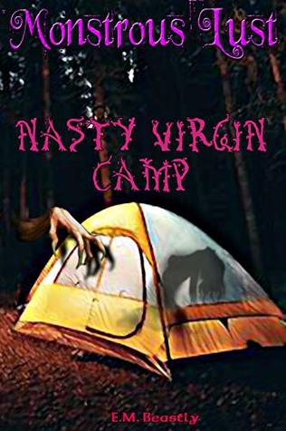 Monstrous Lust: Nasty Virgin Camp