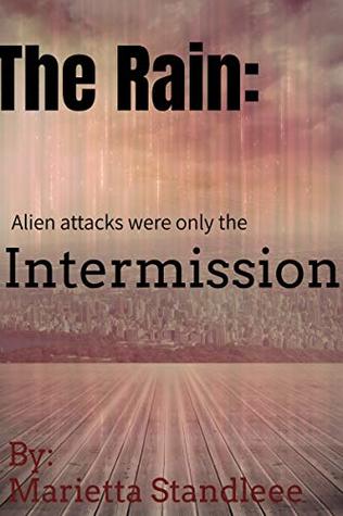 The Rain: Intermission