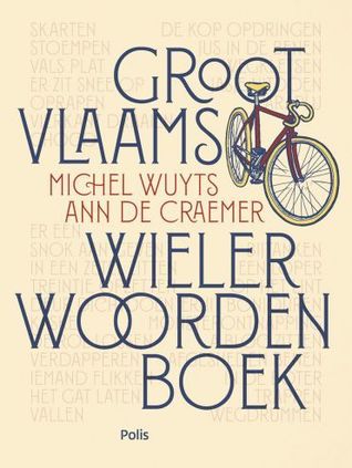 Groot Vlaams Wielerwoordenboek