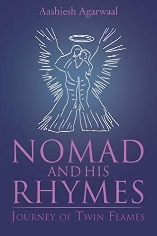 Nomad and His Rhymes : Journey of Twin Flames