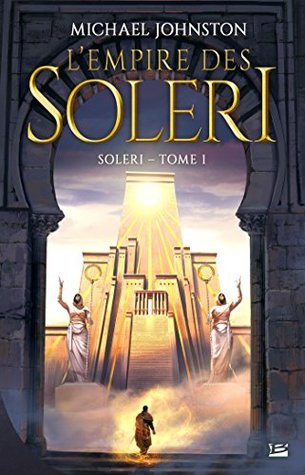 L'Empire des Soleri: Soleri, T1