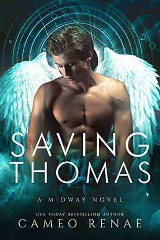 Saving Thomas: A Midway Novel Book Two (Hidden Wings)