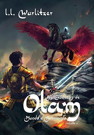 Cronicas de Olam, As: Mundo e Submundo - Vol.2