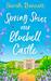 Spring Skies Over Bluebell Castle (Bluebell Castle #1) by Sarah Bennett