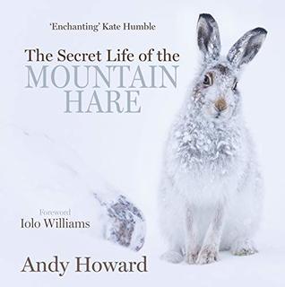 The Secret Life of the Mountain Hare