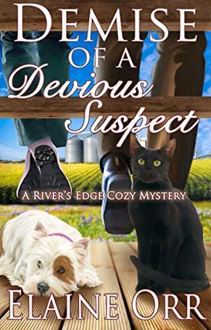 Demise of a Devious Suspect (River's Edge Cozy Mysteries Book 3)