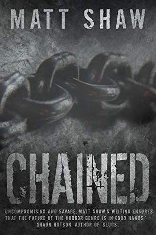 CHAINED: A Psychological Horror