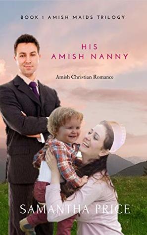 His Amish Nanny: Amish Romance