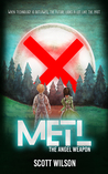 Metl: The ANGEL Weapon