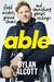 Able Gold Medals, Grand Slams and Smashing Glass Ceilings by Dylan Alcott