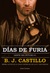 Días de Furia (Gente del Futuro, #1) by B.J. Castillo