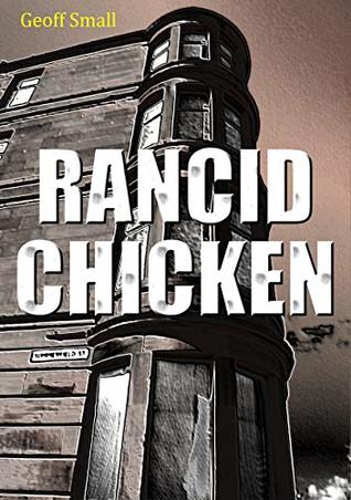 Rancid Chicken (The Dirty Rouge Book 8)