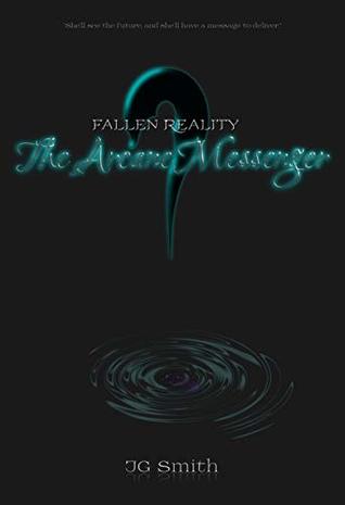 The Arcane Messenger (Fallen Reality Book 1)
