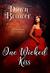 One Wicked Kiss (Bluestockings Defying Rogues Book 3) by Dawn Brower