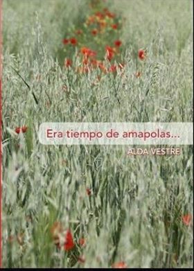 era tiempo de amapolas