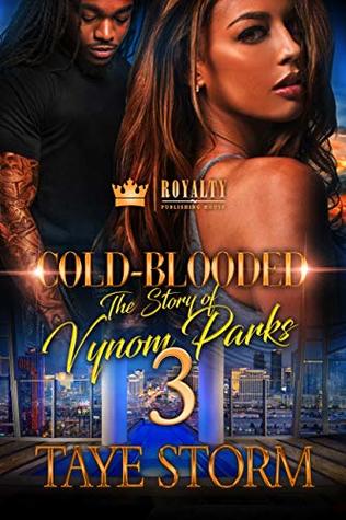Cold-Blooded 3: The Story of Vynom Parks