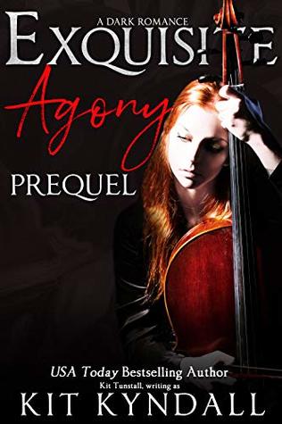 Exquisite Agony: Prequel (A Dark Romance)