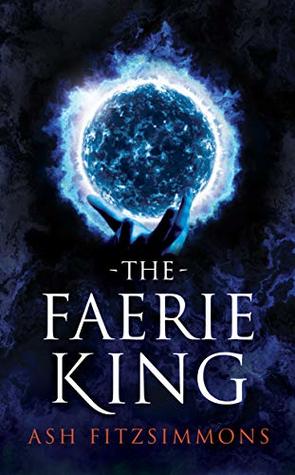 The Faerie King (Stranger Magics, Book Two)