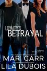 Loyalty's Betrayal (Masters' Admiralty #2)