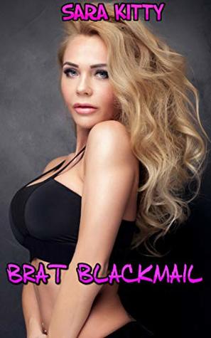 Brat Blackmail: First Time Taboo Man of the House Story (Obey Me Book 17)