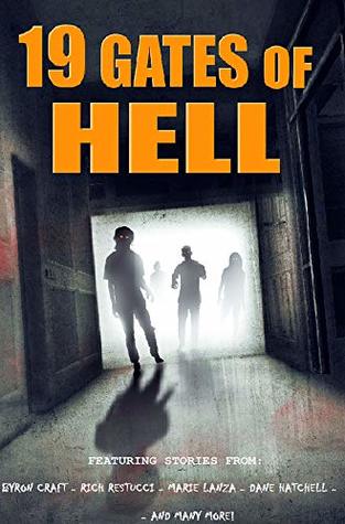 19 Gates of Hell: A Horror Anthology