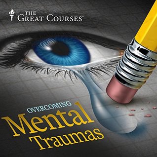Overcoming Mental Traumas