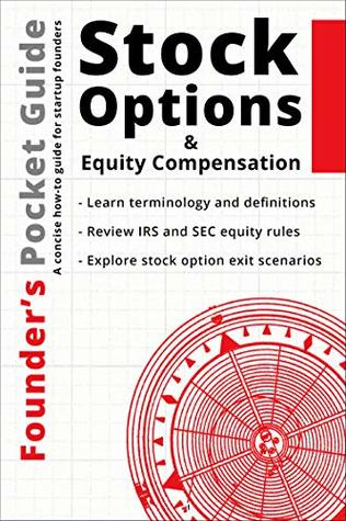 Founder's Pocket Guide: Stock Options and Equity Compensation