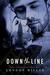 Down the Line (Volkov Bratva Book 6) by London Miller