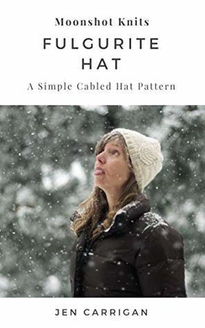 Fulgurite Hat: a cozy, bulky weight hat pattern with a simple cable motif