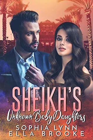 Sheikh's Unknown Baby Daughters: A Multiple Baby Romance (Sheikhs and Babies Series)