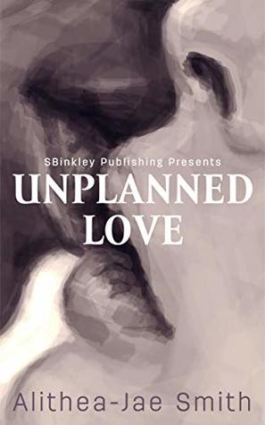 Unplanned Love (The McKnight Brothers Book 1)