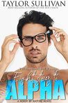 Eight Steps to Alpha (Nerdy by Nature, #1)