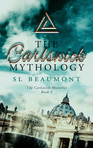 The Carlswick Mythology (The Carlswick Mysteries #5)