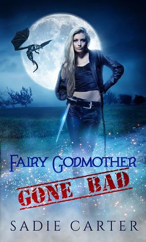 Fairy Godmother Gone Bad