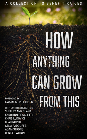 How Anything Can Grow From This